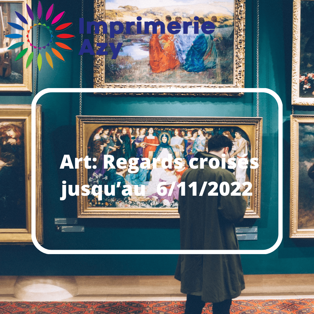 Art: Regards croisés jusqu’au  6/11/2022