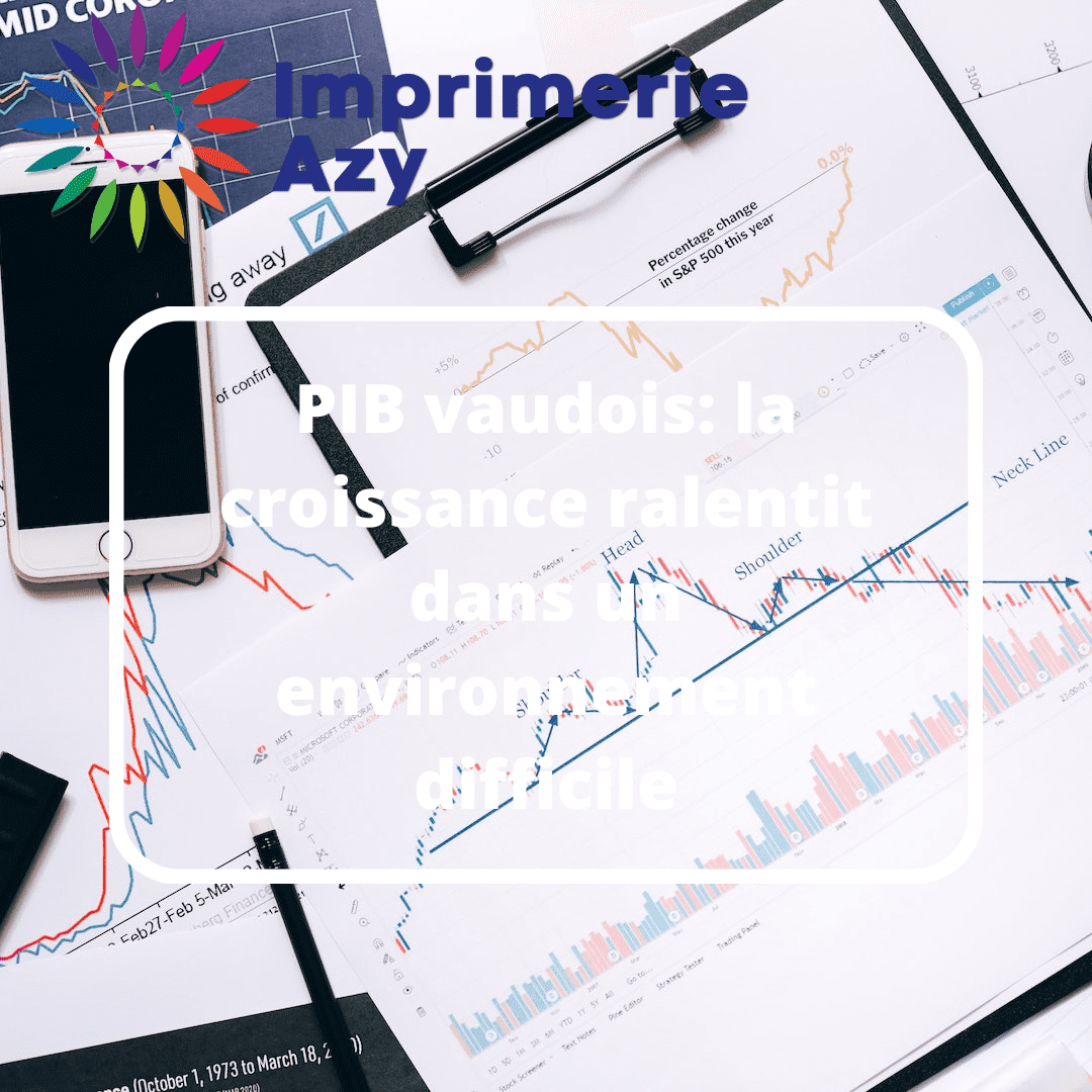 PIB vaudois: la croissance ralentit dans un environnement difficile