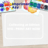 Collecting at Edition VFO - PRINT ART NOW