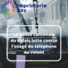 La police cantonale du Valais lutte contre l'usage du téléphone au volant