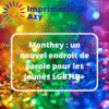 Monthey : un nouvel endroit de parole pour les jeunes LGBTIQ+