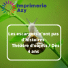 Les escargots n'ont pas d'histoires Théâtre d'objets / Dès 4 ans