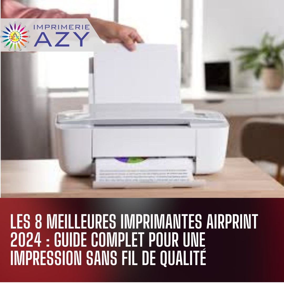 Les 8 meilleures imprimantes AirPrint 2024
